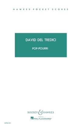 Del Tredici, D: Pop-Pourri HPS 811