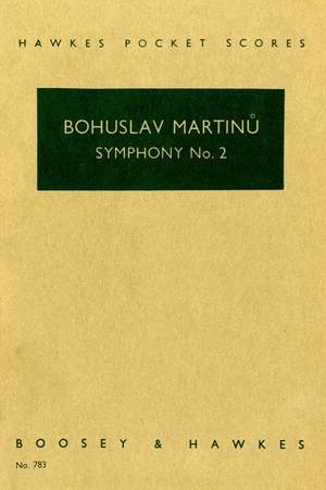 Martinů, B: Symphonie Nr. 2 H 295 HPS 783