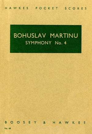 Martinů, B: Symphony No. 4 H 305 HPS 68