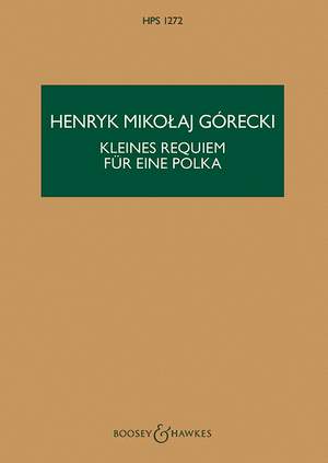 Górecki, H M: Kleines Requiem für eine Polka op. 66 HPS 1272