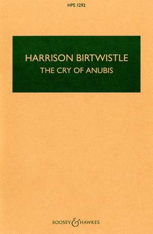 Birtwistle: The Cry of Anubis