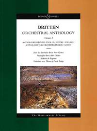 Britten, B: Orchestral Anthology Vol. 2