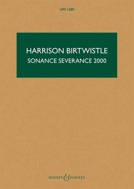 Birtwistle: Sonance Severance 2000