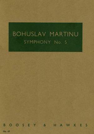 Martinů, B: Symphony No. 5 H 310 HPS 69