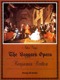 Britten: John Gay's The Beggar's Opera op. 43