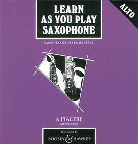 Learn As You Play Alto-Saxophone (englische Ausgabe)