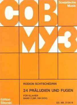 Shchedrin: 24 Preludes and Fugues Vol. 2