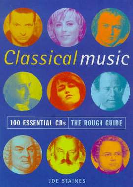 Staines J: 100 Essential Cds Classical Music