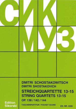Shostakovich: String Quartets 13 - 15