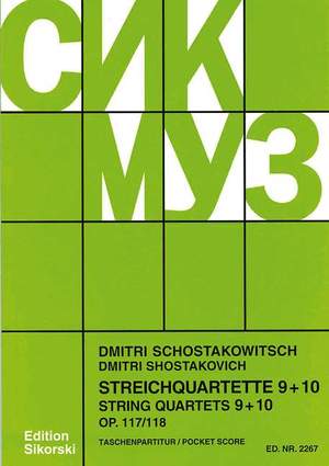 Shostakovich, D: Streichquartette Nr. 9 und 10 op. 117 + 118