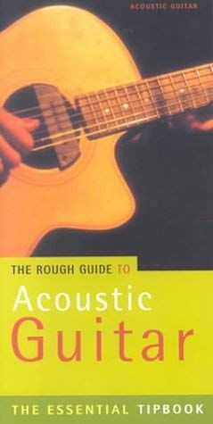 Pinksterboer, H: The Rough Guide to Acoustic Guitar