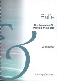 Balfe, M W: The Bohemian Girl