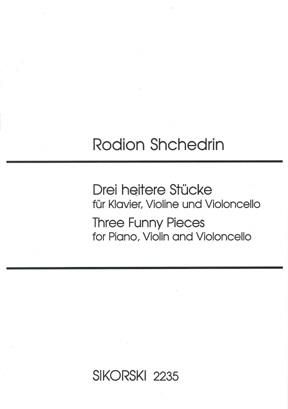 Shchedrin: Three Cheerful Pieces