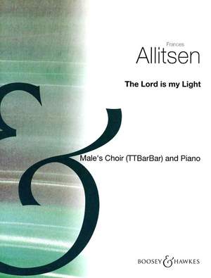 Allitsen, F: The Lord is my Light CM 205