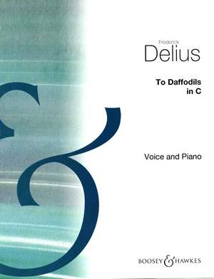 Delius, F: To Daffodils C