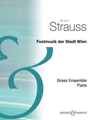 Strauss, R: Festmusik der Stadt Wien o. Op. AV 133