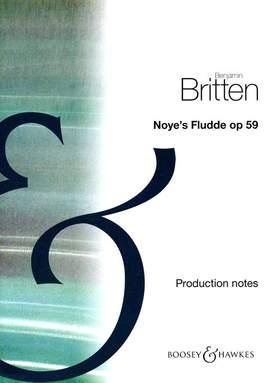 Britten: Noye's Fludde op. 59