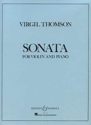 Thomson, V: Violin Sonata No. 1
