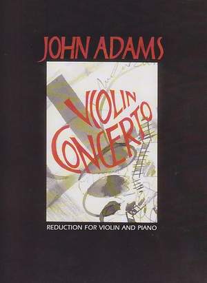 Adams, John: Violin Concerto