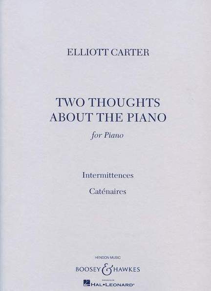 Carter, E: Two Thoughts about the Piano