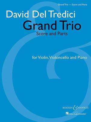 Del Tredici, D: Grand Trio