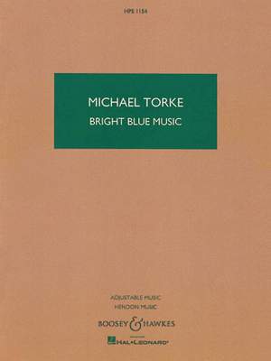 Torke, M: Bright Blue Music HPS 1154