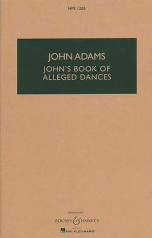 Adams, John: John's Book of Alleged Dances