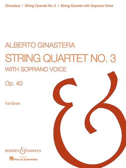 Ginastera, A: String Quartet 3 op. 40