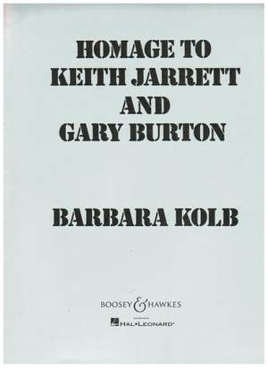 Kolb, B: Homage to Keith Jarrett and Gary Burton