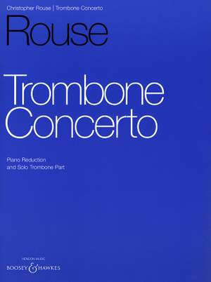 Rouse, C: Trombone Concerto