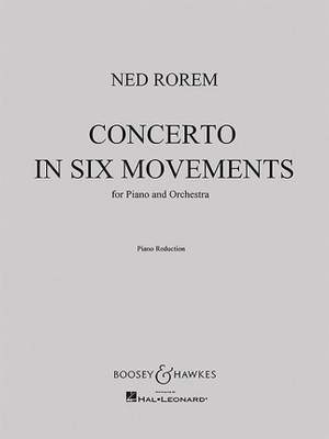Rorem, N: Concerto in Six Movements