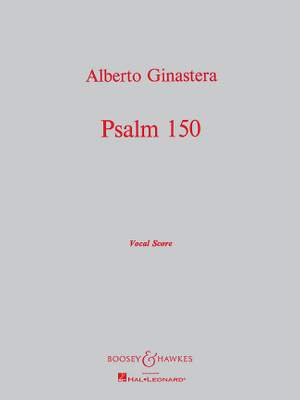 Ginastera, A: Psalm 150 op. 5