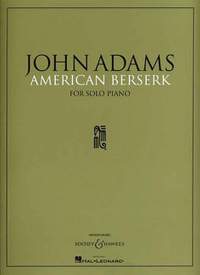 Adams, John: American Berserk