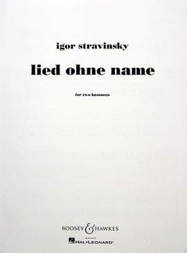 Stravinsky, I: Lied ohne Name
