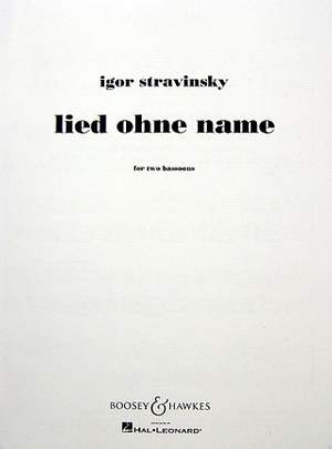 Stravinsky, I: Lied ohne Name