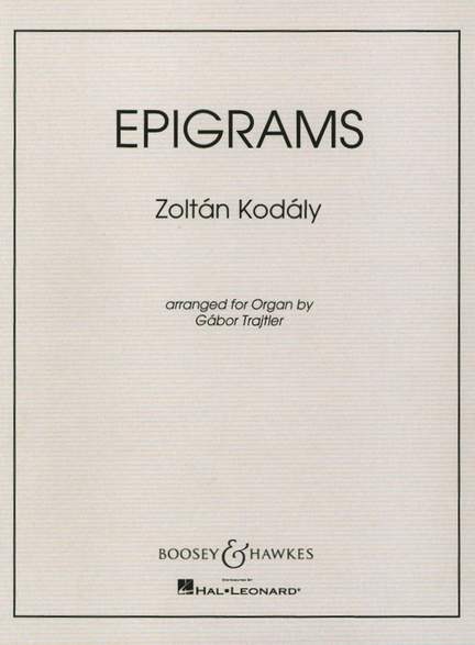 Kodály, Z: Epigrams