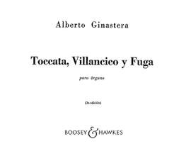 Ginastera, A: Toccata, Villancico y Fuga op. 18