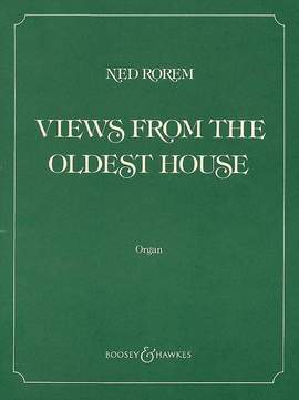 Rorem, N: Views from the Oldest House