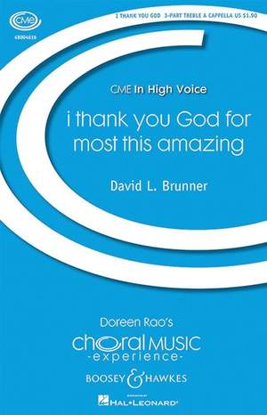 Brunner, D L: I thank you God for most this amazing
