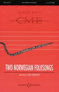 Vigeland, N: Two Norwegian Folksongs
