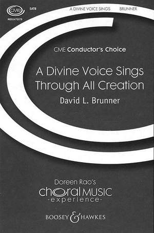 Brunner, D L: A Divine Voice Sings Through All Creation