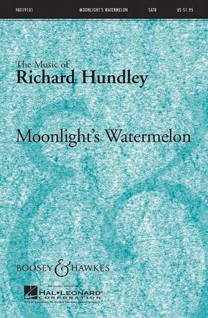 Hundley, R: Moonlight's Watermelon