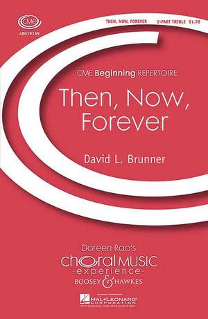Brunner, D L: Then, Now, Forever