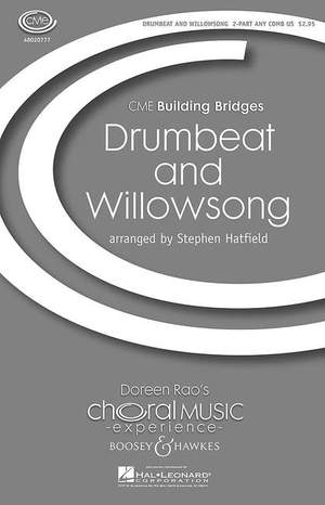 Hatfield, S: Drumbeat and Willowsong