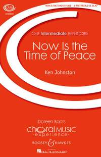 Johnston, K: Now is the Time of Peace