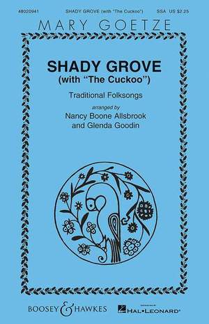 Shady Grove (with "The Cuckoo")