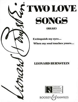 Bernstein, L: Two Love Songs nach Rainer Maria Rilke