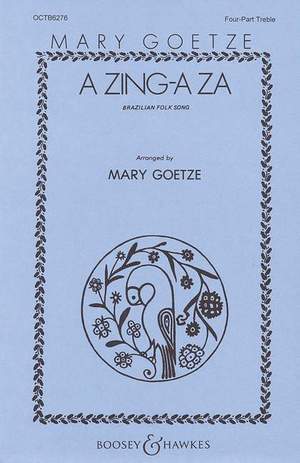 Goetze, M: A Zing-A Za