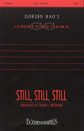 Brunner, D L: Still, Still, Still