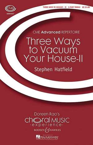 Hatfield, S: Three ways to vacuum your house Vol. 2